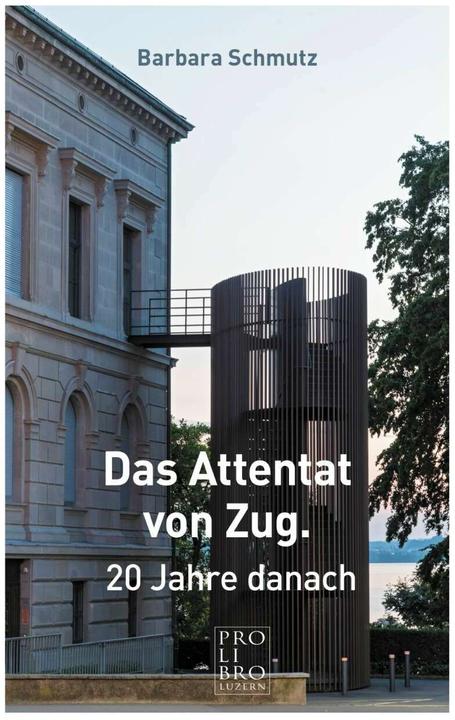 Produktbild Das Attentat von Zug (Deutsch, Barbara Schmutz, 2021)