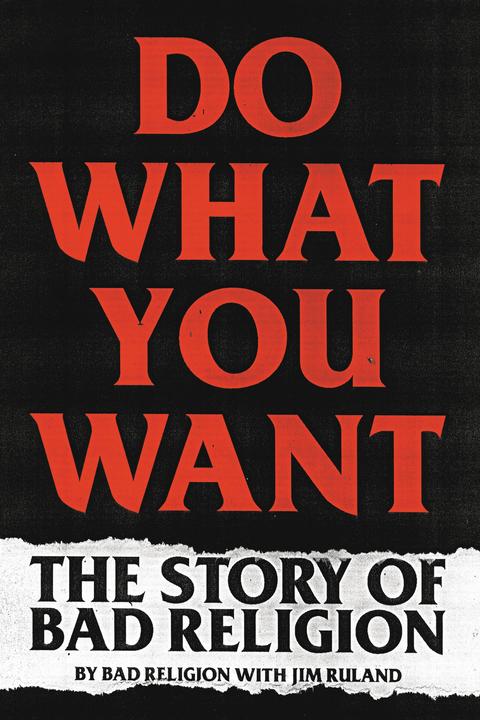 Produktbild Do What You Want (Englisch, Bad Religion, Jim Ruland, 2021)
