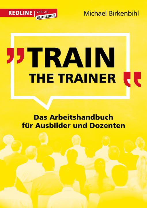 Actual product image Train the Trainer (German, Michael Birkenbihl, 2018)