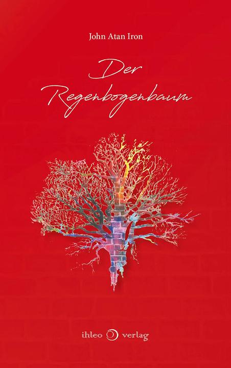 Immagine prodotto Der Regenbogenbaum (John Atan Iron, Tedesco)