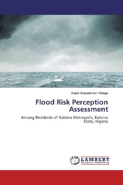 Produktbild Flood Risk Perception Assessment (Araen Asanarimam Shinge, 2017)