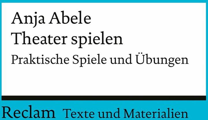 Immagine prodotto Theater spielen. Praktische Spiele und Übungen (Tedesco, Kerstin Sonnenwald, Anja Abele, 2024)