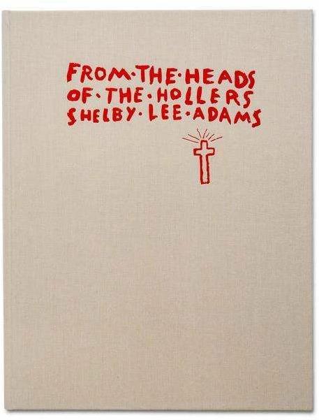 From the Heads of the Hollers (English, Shelby Lee Adams, 2023)