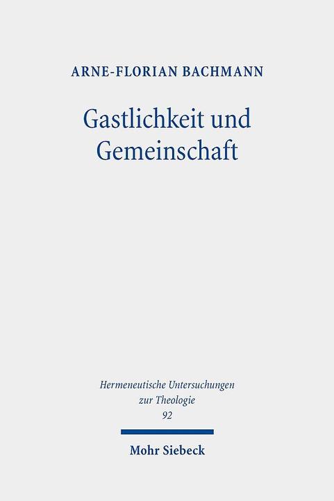 Immagine prodotto Gastlichkeit und Gemeinschaft (Tedesco, Arne-Florian Bachmann, 2024)