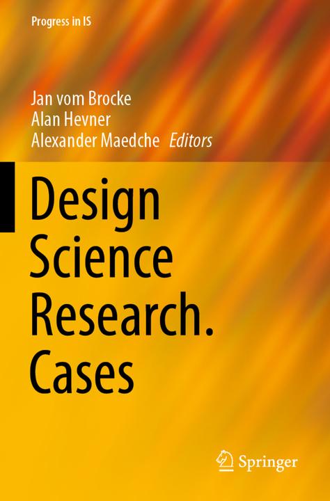 Produktbild Design Science Research. Cases (Jan vom Brocke, Alan Hevner, Alexander Maedche, 2021)