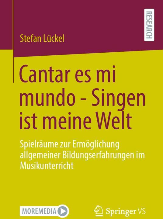 Actual product image Cantar es mi mundo - Singen ist meine Welt (German, Stefan Lückel, 2021)