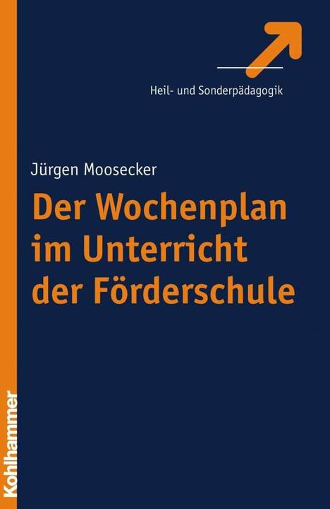 Image du produit Der Wochenplan im Unterricht der Förderschule (Allemand, Jürgen Moosecker, 2008)