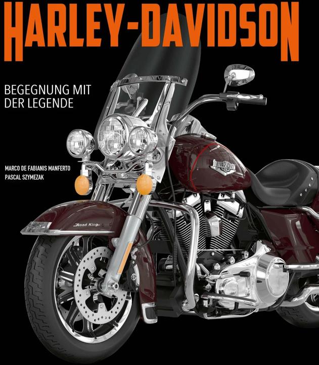 Immagine prodotto Harley-Davidson. Begegnung mit der Legende (Tedesco, Pascal Szymezak, Dietmar Schmitz, Marco De Fabianis Manferto, 2024)