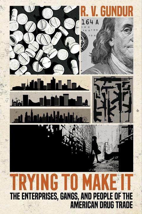 Image du produit Trying to Make It (Anglais, Rajeev V. Gundur, 2022)