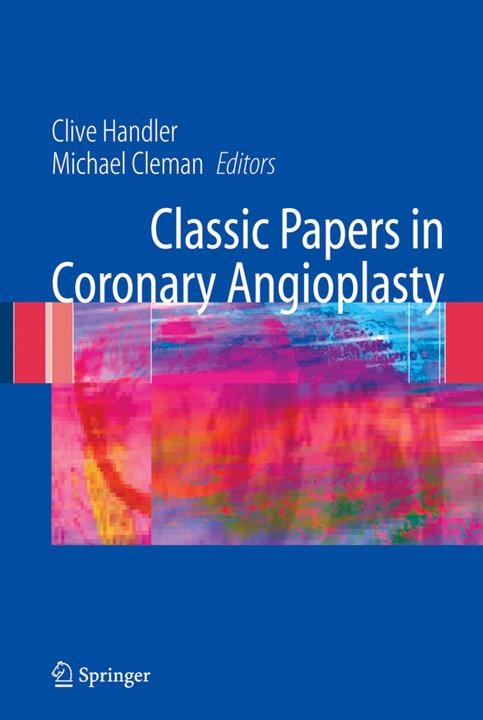 Actual product image Classic Papers in Coronary Angioplasty (Clive Handler, Michael Cleman, 2016)