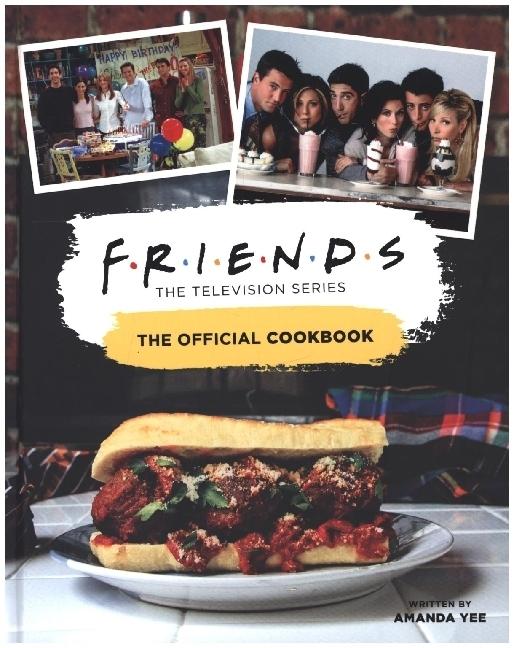 Actual product image Friends: The Official Cookbook (English, Amanda Nicole Yee, 2020)