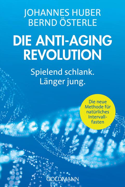 Image du produit Die Anti-Aging-Revolution (Allemand, Bernd Österle, John Huber, 2023)