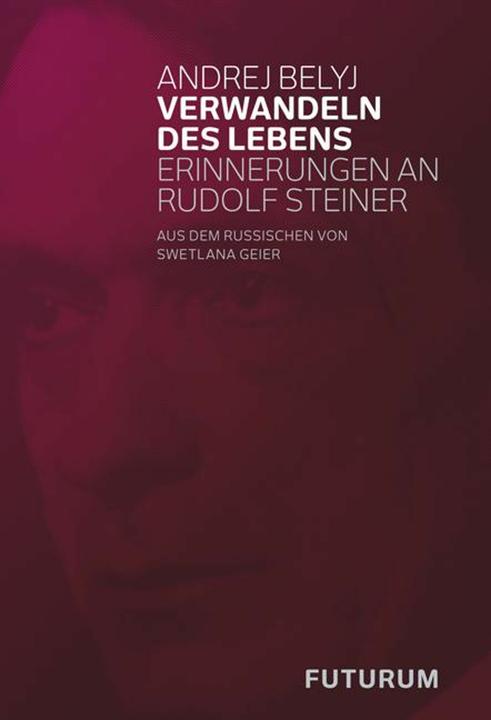 Produktbild Verwandeln des Lebens (Deutsch, Andrej, Belyj, 2011)