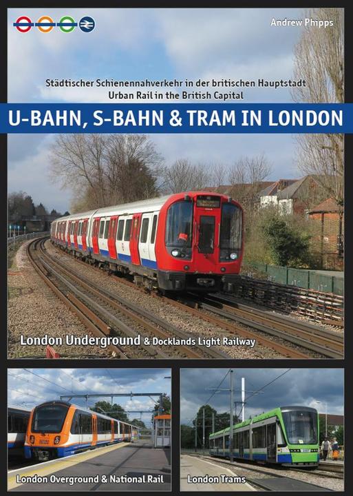 Image du produit U-Bahn, S-Bahn & Tram in London (Allemand, Andrew Phipps, 2021)