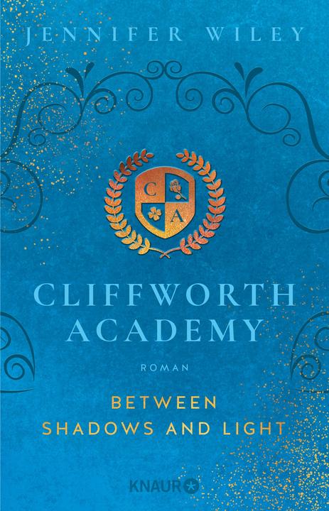 Cliffworth Academy – Between Shadows and Light (Deutsch, Jennifer Wiley, 2024)