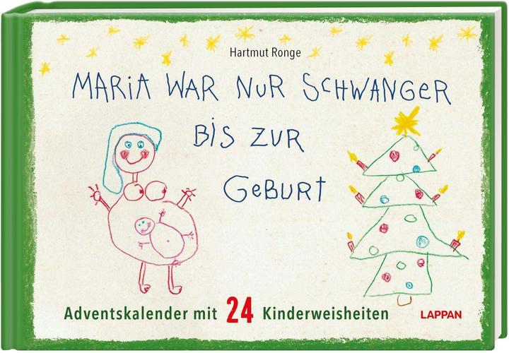 Image du produit Marie n'était enceinte que jusqu'à sa naissance - Calendrier de l'Avent avec 24 sagesses enfantines