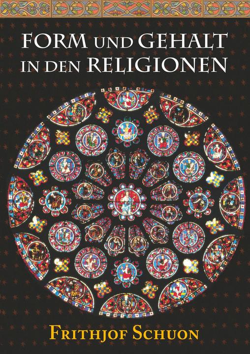 Actual product image Form und Gehalt in den Religionen (German, Frithjof Schuon, Wolf Burbat, 2017)