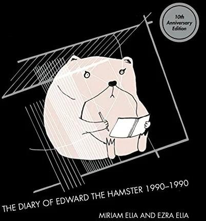 Produktbild The Diary Of Edward The Hamster (Englisch, Miriam Elia, Ezra Elia, 2022)