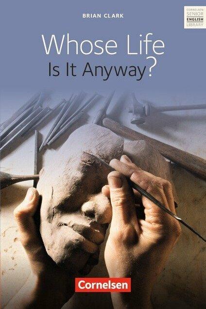 Produktbild Whose Life Is It Anyway? (Englisch, Albert-Reiner Glaap, Brian Clark, 2012)