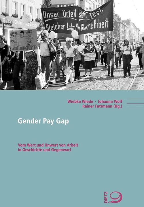 Produktbild Gender Pay Gap (Deutsch, Johanna Wolf, Wiebke Wiede, Rainer Fattmann, 2023)