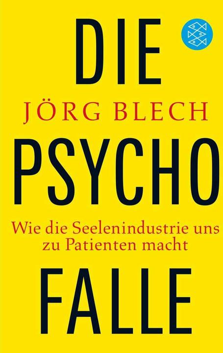 Produktbild Die Psychofalle (Deutsch, Jörg Blech, 2016)