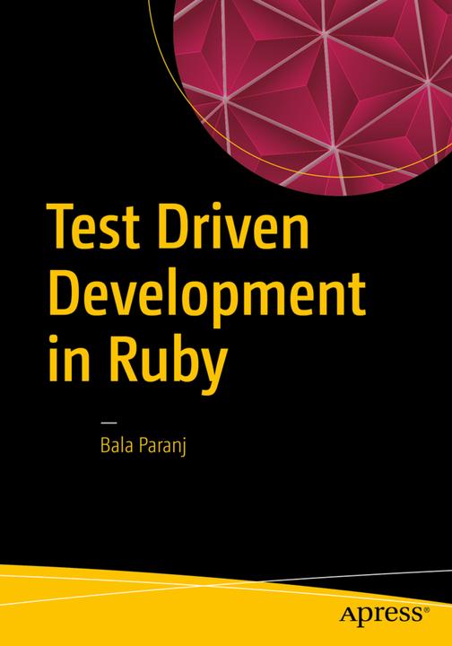 Actual product image Test Driven Development in Ruby (English, Bala Paranj, 2017)