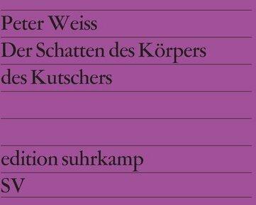Immagine prodotto Der Schatten des Körpers des Kutschers (Tedesco, Peter Weiss, 1964)