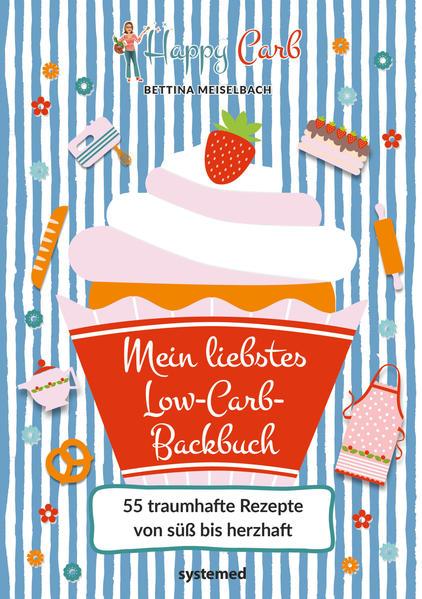 Image du produit Happy Carb: Mein liebstes Low-Carb-Backbuch (Allemand, Bettina Meiselbach, 2019)