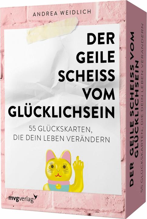 Produktbild Weidlich:Der geile Scheiss vom Glücklich (Deutsch)