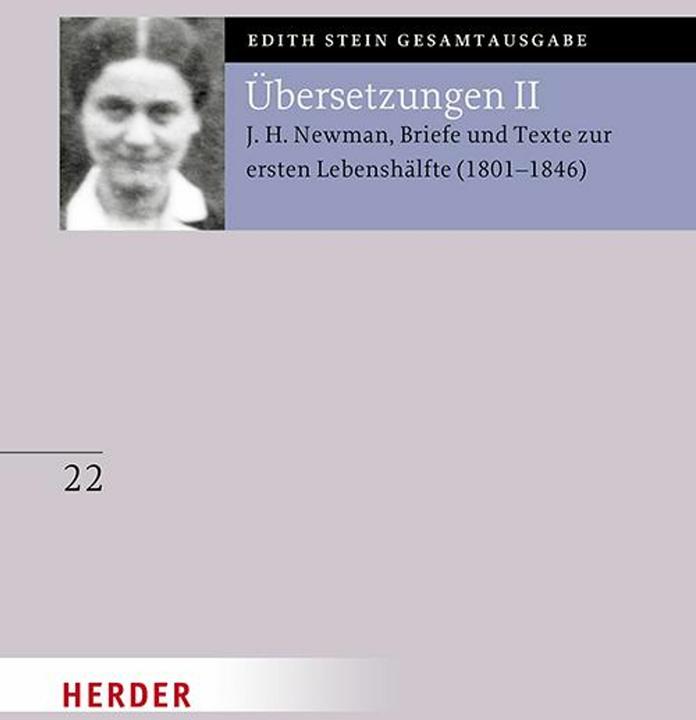 Actual product image Übersetzung von John Henry Newman, Briefe und Texte zur ersten Lebenshälfte (1801-1846) (German, Edith Stein, 2025)
