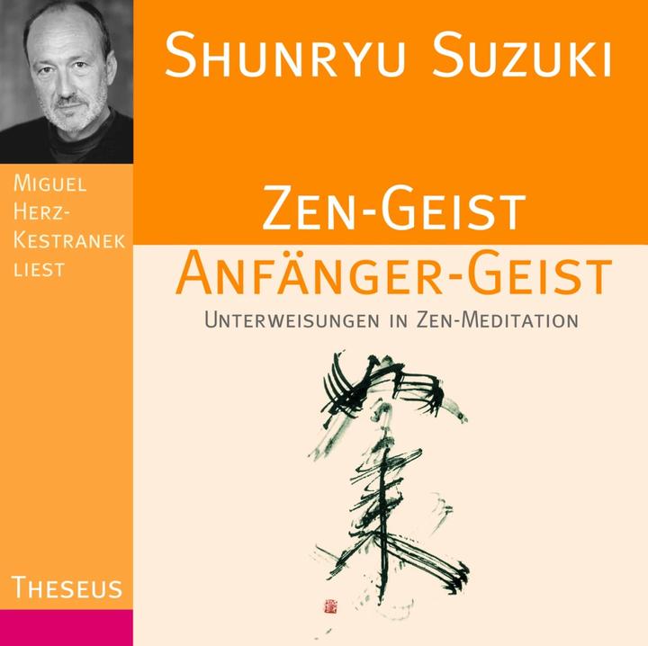 Zen-Geist Anfänger-Geist CD (Shunryu Suzuki, Deutsch)