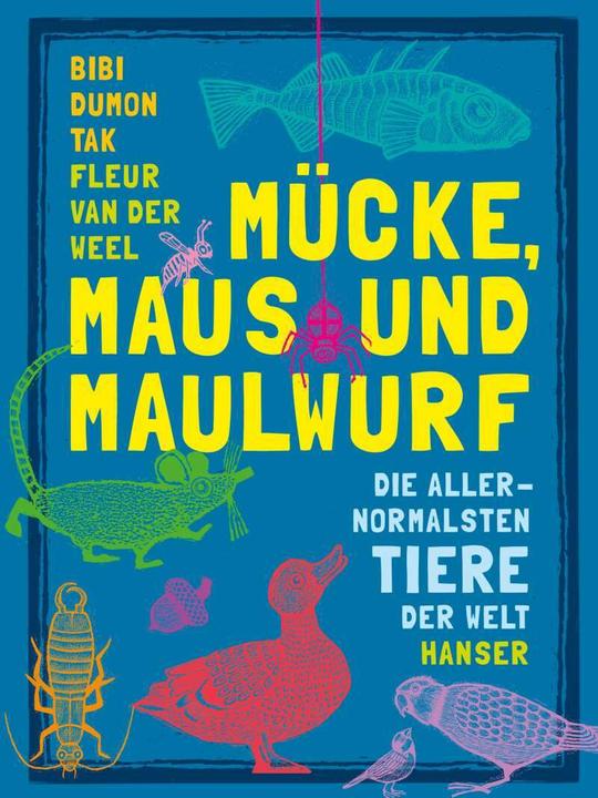 Produktbild Mücke, Maus und Maulwurf (Deutsch, Bibi Dumon Tak, 2016)