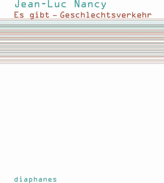 Produktbild Es gibt Geschlechtsverkehr (Deutsch, Nancy, Jean-Luc, 2012)
