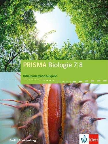 Produktbild Prisma Biologie. Schülerbuch 7./8. Schuljahr. Differenzierende Ausgabe Berlin, Brandenburg ab 2 (Deutsch, 2017)