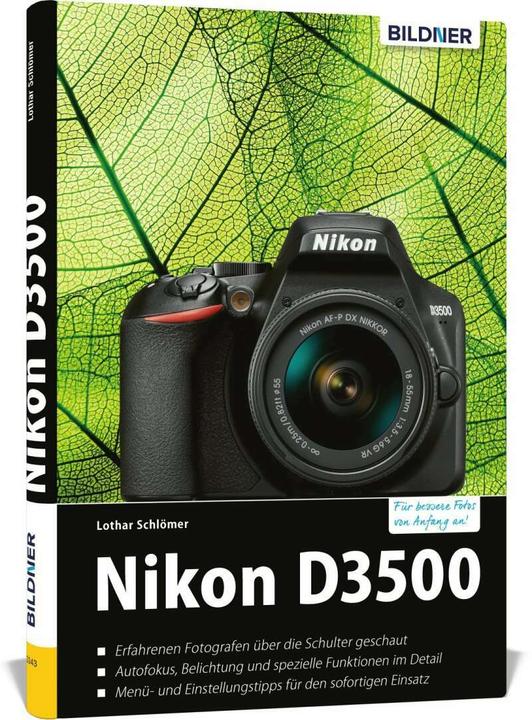 Actual product image Nikon D3500 - Für bessere Fotos von Anfang an (German, Lothar Schlömer, 2019)