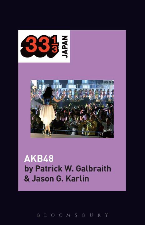 Actual product image Akb48 (English, Patrick W. Galbraith, Jason G. Karlin, 2019)
