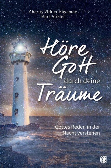 Immagine prodotto Höre Gott durch deine Träume (Tedesco, Charity Virkler Kayembe Marchio Virkler, 2018)
