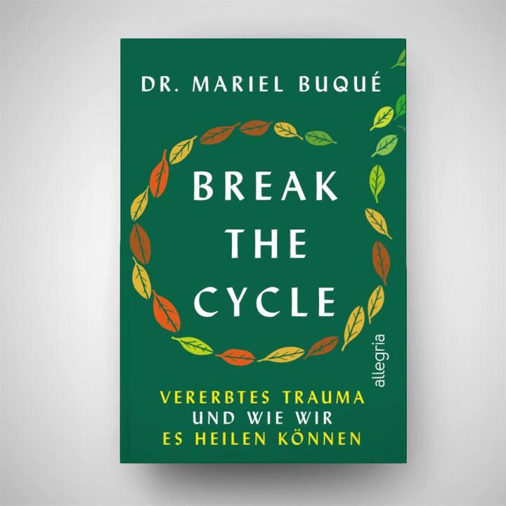 Immagine prodotto Break the Cycle (Tedesco, Dott.ssa Mariel Buqué, 2024)
