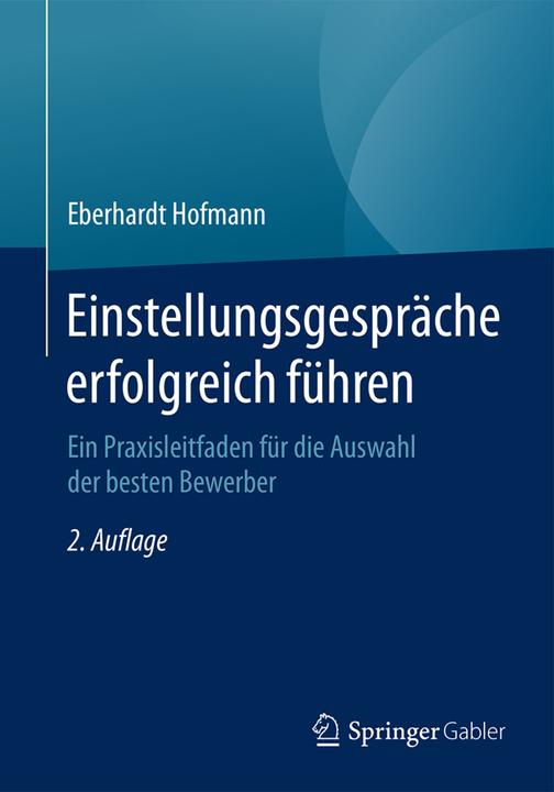 Actual product image Einstellungsgespräche erfolgreich führen (German, Eberhardt Hofmann, 2015)