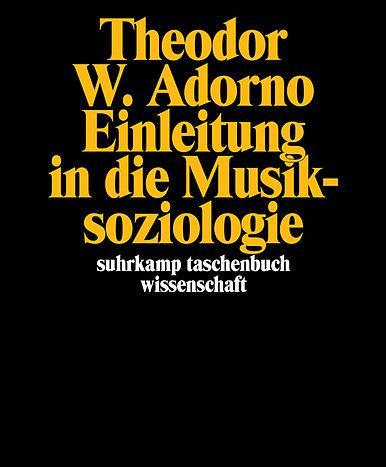 Produktbild Einleitung in die Musiksoziologie (Deutsch, Theodor W. Adorno, 1975)