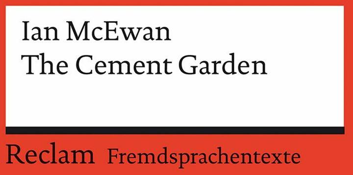 Nährwerte und Zutaten The Cement Garden (Englisch, Deutsch, Ian McEwan, 2021)