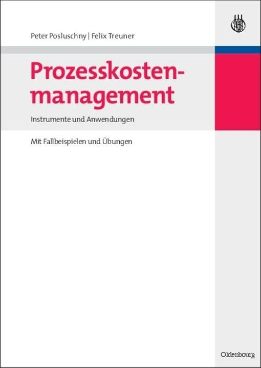 Actual product image Prozesskostenmanagement (German, Peter Posluschny, Felix Treuner, 2009)
