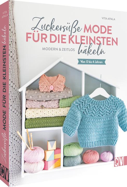 Immagine prodotto Zuckersüsse Mode für die Kleinsten häkeln (Tedesco, Vita Apala, 2023)