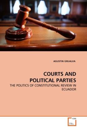 Produktbild Courts And Political Parties (Deutsch, Agustin Grijalva, 2010)