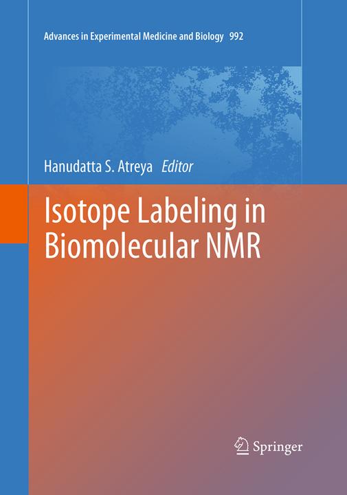 Produktbild Isotope labeling in Biomolecular NMR (Englisch, Hanudatta S. Atreya, 2016)