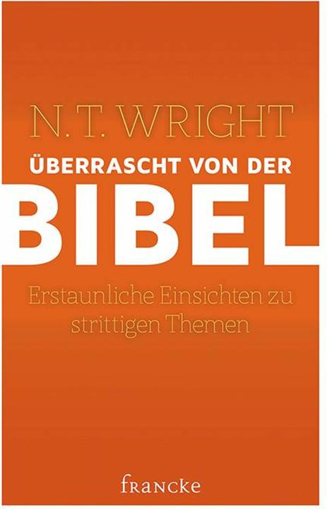 Produktbild Überrascht von der Bibel (Deutsch, Nicholas Th. Wright, 2016)