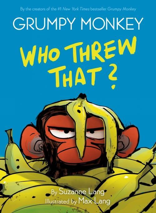 Image du produit Grumpy Monkey Who Threw That? (Anglais, Max Lang, Suzanne Lang, 2022)