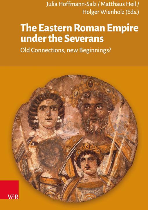 Immagine prodotto The Eastern Roman Empire under the Severans (Inglese, Simon Lentzsch, Werner Eck, Udo Hartmann, Babett Edelmann-Singer, Lucinda Dirven, Giusto Traina, Kostas Buraselis, Ziad Sawaya, Ann-Christine Sander, Giorgos Mitropoulos, Susanna Lusnia, Riccardo Bertolazzi, Franchi Schleicher, Hadrien Bru, 2024)
