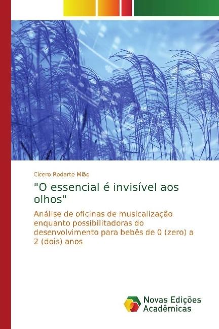 Actual product image 'O essencial é invisível aos olhos' (Cícero Rodarte Mião, 2017)