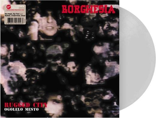 Ogolelo Mesto (Reissue 180g Clear Vinyl Edition) (Borghesia)